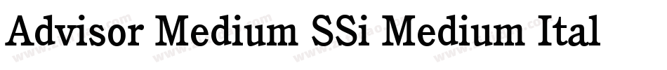 Advisor Medium SSi Medium Italic字体转换
